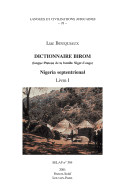 Dictionnaire Birom (Langue Plateau de La Famille Niger-Congo). Nigeria Septentrional. Livre I