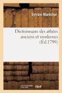 Dictionnaire Des Athes Anciens Et Modernes