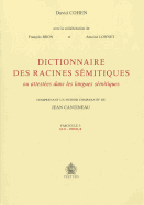 Dictionnaire Des Racines Semitiques Ou Attestees Dans Les Langues Semitiques, Fasc. 3 - Bron, F, and Cohen, D, and Lonnet, A