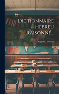 Dictionnaire Hebreu Raisonne...