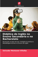 Didtica do Ingl?s no Ensino Secundrio e no Bacharelato