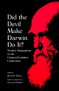 Did Devil Mk Darwin Do It? 83/85-P - Wilson, David B (Editor), and Dolphin, Warren D