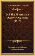 Did the Phoenicians Discover America? (1913)