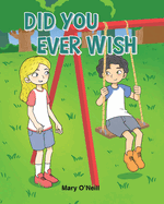 Did You Ever Wish