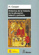 Didactica de La Historia En La Educacion Infantil y Primaria