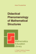 Didactical Phenomenology of Mathematical Structures