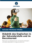 Didaktik des Englischen in der Sekundarstufe und im Baccalaureat