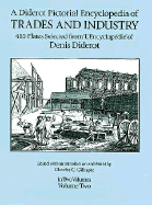 Diderot Pictorial Encyclopedia of Trades and Industry, Vol. 2