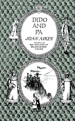 Dido and Pa - Aiken, Joan