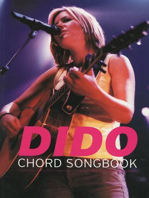 Dido -- Chord Songbook: Lyrics/Chords - Dido