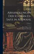 Die abhandlungen der Ichwn es-saf in auswahl; Volume 1