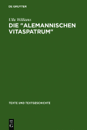 Die " Alemannischen Vitaspatrum ": Untersuchungen Und Edition