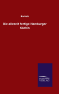 Die allezeit fertige Hamburger Kchin