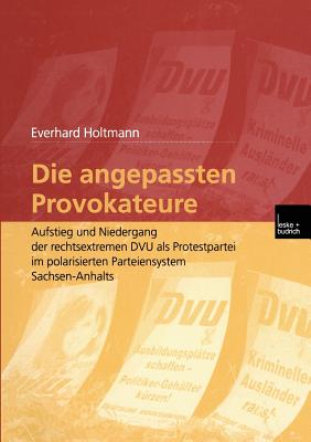 Die Angepassten Provokateure - Holtmann, Everhard