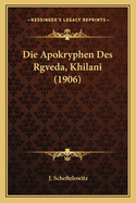 Die Apokryphen Des Rgveda, Khilani (1906)