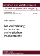 Die Aufrechnung Im Deutschen Und Englischen Insolvenzrecht: Eine Rechtsvergleichende Untersuchung