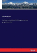 Die Azoren in ihrer ueren Erscheinung und nach ihrer geognostischen Natur