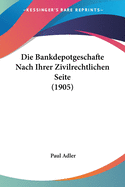 Die Bankdepotgeschafte Nach Ihrer Zivilrechtlichen Seite (1905)