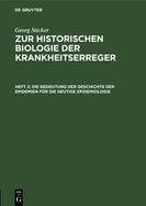 Die Bedeutung Der Geschichte Der Epidemien Fr Die Heutige Epidemiologie