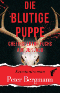 Die Blutige Puppe: Chefinspektor Fuchs Auf Der Jagd