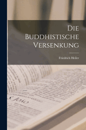 Die buddhistische Versenkung