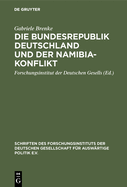 Die Bundesrepublik Deutschland Und Der Namibia-Konflikt