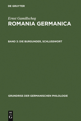 Die Burgunder, Schlu?wort - Gamillscheg, Ernst