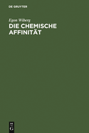 Die chemische Affinitt