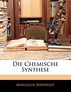 Die Chemische Synthese