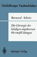 Die Chirurgie Der H?ufigen Angeborenen Herzmi?bildungen