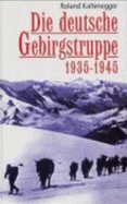 Die deutsche Gebirgstruppe, 1935-1945