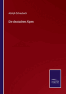 Die Deutschen Alpen