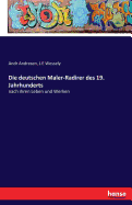 Die deutschen Maler-Radirer des 19. Jahrhunderts: nach ihren Leben und Werken