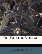 Die Dorier, Volume 2...