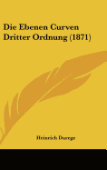 Die Ebenen Curven Dritter Ordnung (1871)