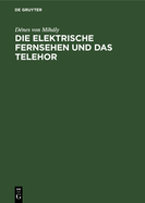 Die Elektrische Fernsehen Und Das Telehor