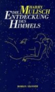 Die Entdeckung Des Himmels (the Discovery of Heaven)