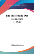 Die Entstehung Der Dehnstufe (1894)