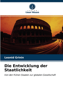 Die Entwicklung der Staatlichkeit