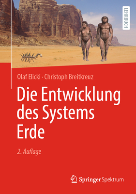 Die Entwicklung Des Systems Erde - Elicki, Olaf, and Breitkreuz, Christoph