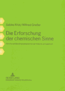 Die Erforschung Der Chemischen Sinne: Geruchs- Und Geschmackstheorien Von Der Antike Bis Zur Gegenwart