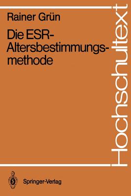 Die ESR-Altersbestimmungsmethode - Grn, Rainer