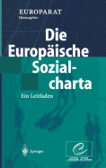 Die Europ?ische Sozialcharta: Ein Leitfaden