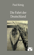 Die Fahrt der Deutschland