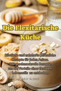 Die Flexitarische Kche