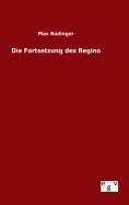 Die Fortsetzung Des Regino