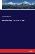 Die Gattung Turritella Lam