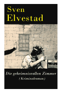 Die Geheimnisvollen Zimmer (Kriminalroman)