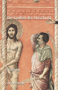 Die Geiel der Unschuld: Erzhlung