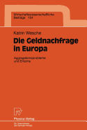 Die Geldnachfrage in Europa: Aggregationsprobleme Und Empirie